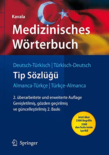 Medizinisches Wörterbuch Deutsch-Türkisch / Türkisch-Deutsch: Über 5300 Begriffe (Springer-Wörterbuch)
