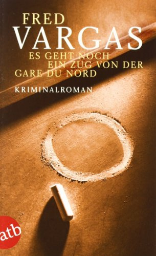 Es geht noch ein Zug von der Gare du Nord. Kriminalroman