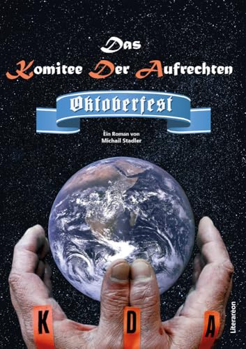 Das Komitee der Aufrechten: Oktoberfest (Literareon)