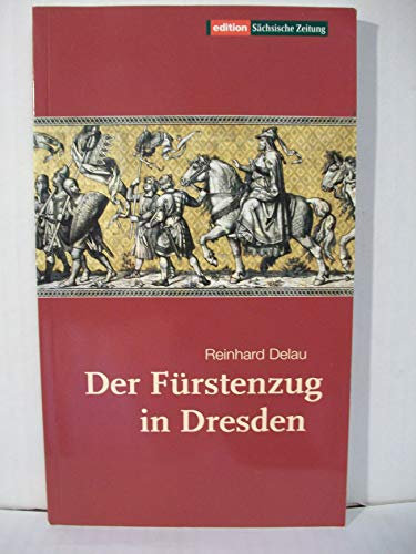 Der Fürstenzug in Dresden
