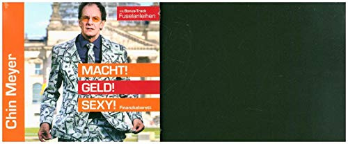 Macht! Geld! Sexy! (Finanzkabarett)