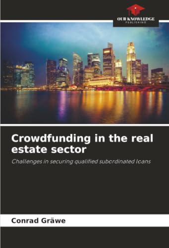 Crowdfunding in the real estate sector: Challenges in securing qualified subordinated loans