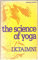 The Science of Yoga: The Yoga-Sutras of Patanjali In Sanskrit with Transliteration in Roman, Translation and Commentary in English
