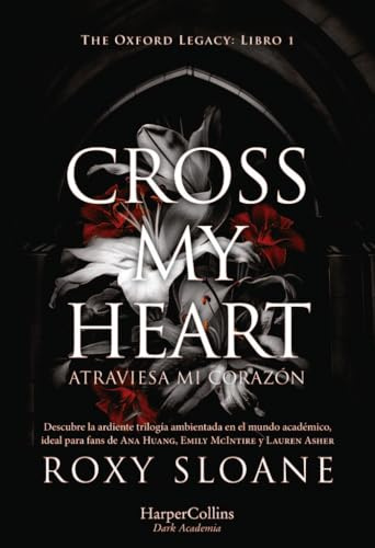 Cross my heart: Atraviesa mi corazón (HarperCollins, Band 4058)