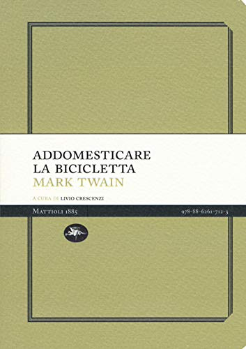 Addomesticare la bicicletta (Experience Light)