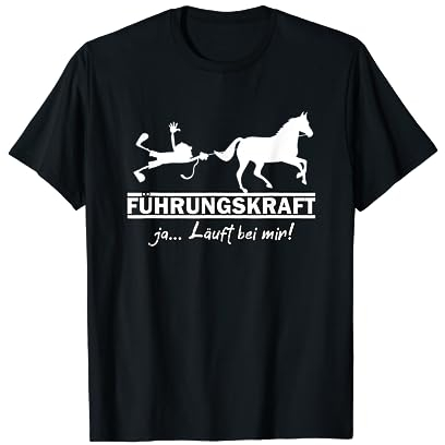 Führungskraft Pferd | lustiger Reitsport Spruch T-Shirt