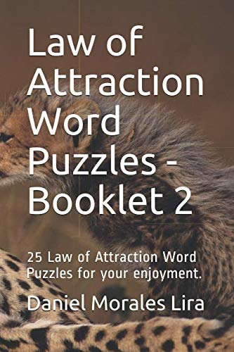 Law of Attraction Word Puzzles - Booklet 2: 25 Law of Attraction Word Puzzles for your enjoyment. (Law of Attraction Word Puzzle Booklets - 25 Puzzle Series, Band 2)