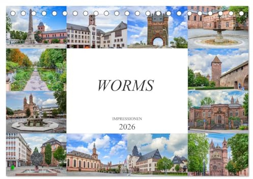 Worms Impressionen (Tischkalender 2026 DIN A5 quer), CALVENDO Monatskalender: Einmalig beeindruckende Bilder der Stadt Worms (CALVENDO Orte)