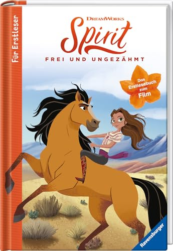 Dreamworks Spirit Frei und Ungezähmt: Das Erstlesebuch zum Film