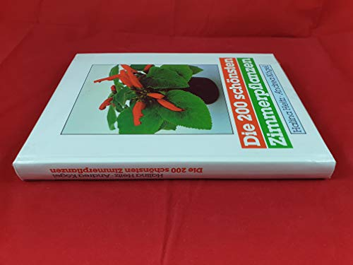 Die 200 schönsten Zimmerpflanzen