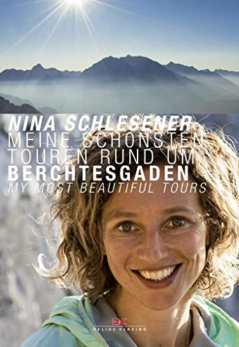 Meine schönsten Touren rund um Berchtesgaden / Berchtesgaden – My Most Beautiful Tours: GPS-Daten zu allen Touren per Downloadlink