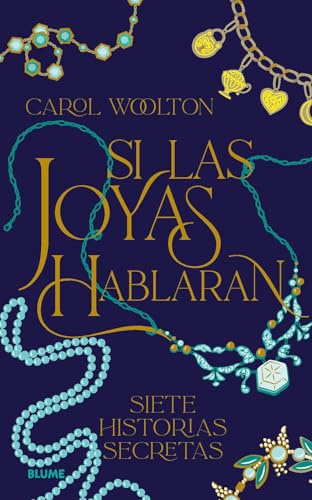 Si las joyas hablaran: Siete historias secretas
