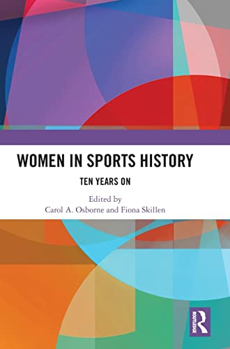Women in Sports History: Ten Years On