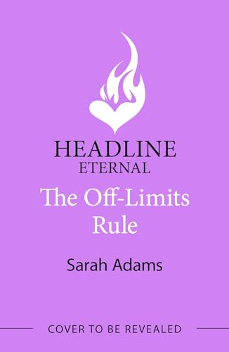 The Off-Limits Rule: An EXTENDED edition rom-com from the author of the TikTok sensation THE CHEAT SHEET! (It Happened in Nashville)