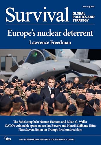 Survival: June–July 2025: Global Politics and Strategy; June-july 2025 (Survival, Number 3, Band 67)