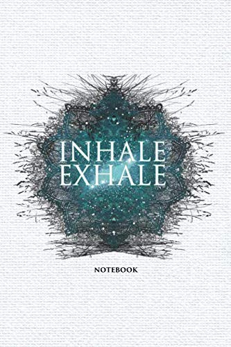 Inhale Exhale: Cool Blank Lined Notebook Gift Journal To Write In (1, Band 1)