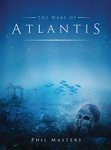 The Wars of Atlantis: 6 (Dark Osprey)