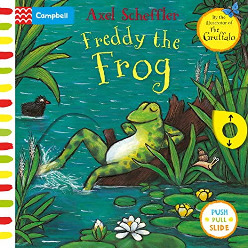 Freddy the Frog: A Push, Pull, Slide Book (Campbell Axel Scheffler, 12)