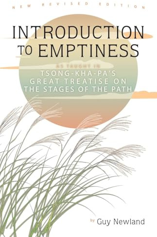 Introduction to Emptiness: As Taught in Tsong-Kha-Pa's Great Treatise on the Stages of the Path