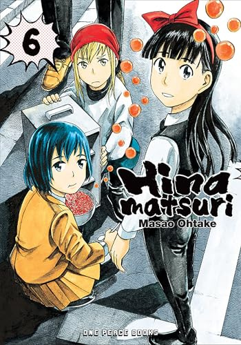 Hinamatsuri Volume 6 (Hinamatsuri Series)