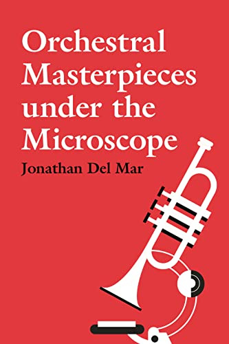 Orchestral Masterpieces under the Microscope (Medieval and Renaissance Clothing and Textiles)