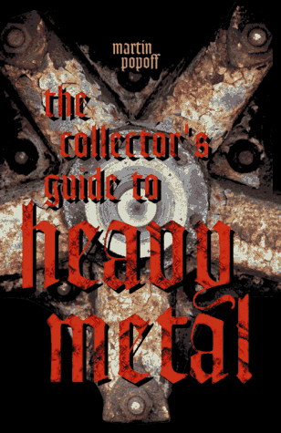The Collector's Guide to Heavy Metal