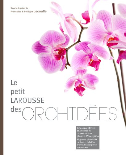 Petit Larousse des orchidées