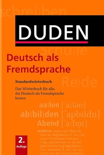 Duden – Deutsch als Fremdsprache – Standardwörterbuch: Das Wörterbuch für alle, die Deutsch als Fremdsprache lernen