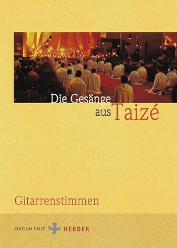 Die Gesänge aus Taizé: Gitarrenstimmen