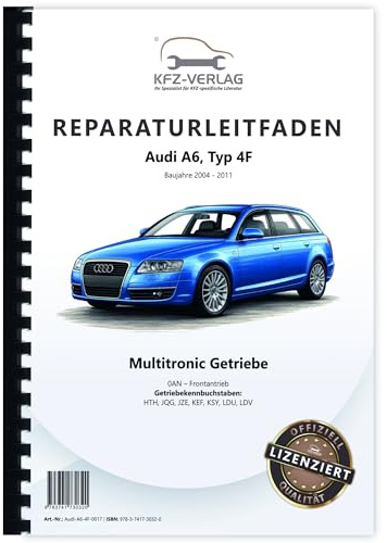Audi A6 Typ 4F (04-11) Multitronic Getriebe 0AN Frontantrieb Reparaturanleitung