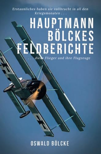 Hauptmann Bölckes Feldberichte