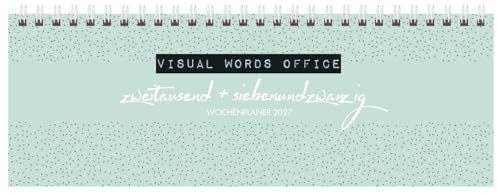 Tischquerkalender Visual Words Office 2027: 1 Woche 2 Seiten; Tischkalender quer mit Sprüchen und viel Platz für Notizen; Format: 29,8 x 10,5 cm