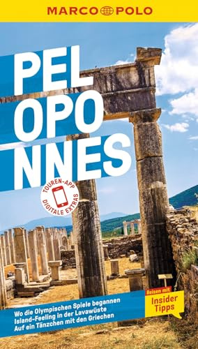 MARCO POLO Reiseführer Peloponnes: Reisen mit Insider-Tipps. Inklusive kostenloser Touren-App