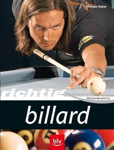 Richtig Billard (BLV Sportpraxis Top)
