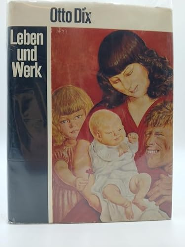 Otto Dix - Leben und Werk
