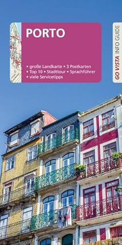 GO VISTA: Reiseführer Porto: Mit Faltkarte und 3 Postkarten (Go Vista - City Guide)
