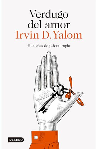Verdugo del amor/ Love's Executioner: Historias De Psicoterapia: Memorias/ Love's Executioner: Memoirs