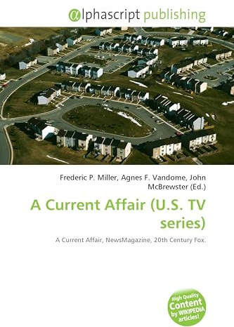 A Current Affair (U.S. TV series): A Current Affair, NewsMagazine, 20th Century Fox.