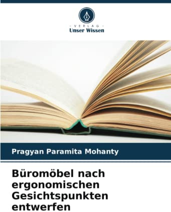 Büromöbel nach ergonomischen Gesichtspunkten entwerfen: DE
