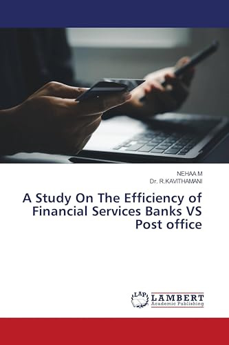 A Study On The Efficiency of Financial Services Banks VS Post office: DE