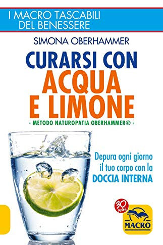 Curarsi con acqua e limone