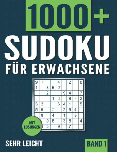 Sudoku für Erwachsene: Sudoku Heft mit 1000 +Rätseln Schwierigkeit Sehr Leicht mit Lösungen - Band 1