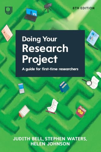 Doing Your Research Project: A Guide for First-time Researchers
