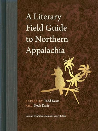 A Literary Field Guide to Northern Appalachia (Wormsloe Foundation Nature Books, 59)