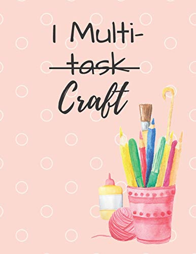 I Multi-Craft: Dot Grid Journal for Bullet Listing, Planning, Designing and Organizing