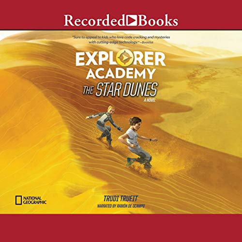 The Star Dunes: The Star Dunes (The Explorer Academy Series)