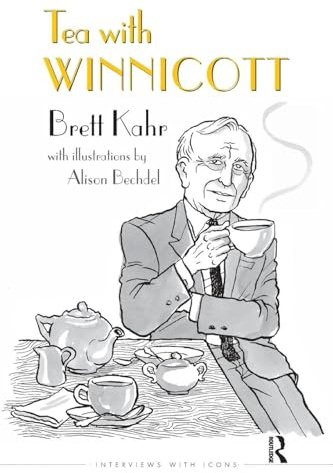 Tea with Winnicott (The Interviews with Icons Series)