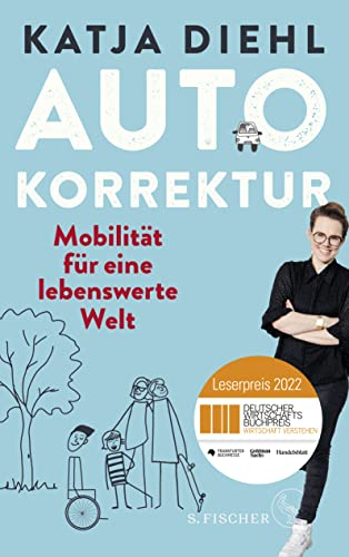 Autokorrektur – Mobilität für eine lebenswerte Welt: Leserpreis des Deutschen Wirtschaftsbuchpreises 2022