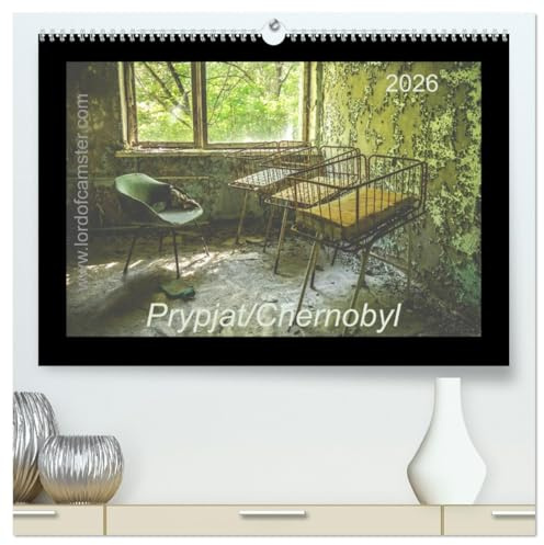 Chernobyl/Prypjat 2026 (hochwertiger Premium Wandkalender 2026 DIN A2 quer), Kunstdruck in Hochglanz: Bilder aus Chernobyl die fesseln (CALVENDO Orte)