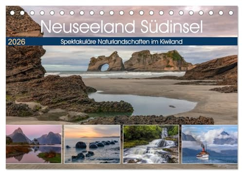 Neuseeland Südinsel - Spektakuläre Naturlandschaften im Kiwiland (Tischkalender 2026 DIN A5 quer), CALVENDO Monatskalender: Einige der ... Südinsel Neuseelands. (CALVENDO Orte)
